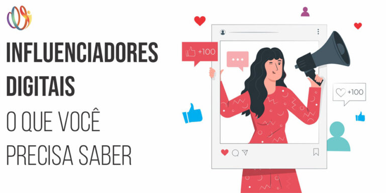 Influenciadores Digitais O Que Você Precisa Saber Immakers 4ds